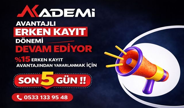 Akademi’de Erken Kayıt Avantajı İçin Son 5 Gün