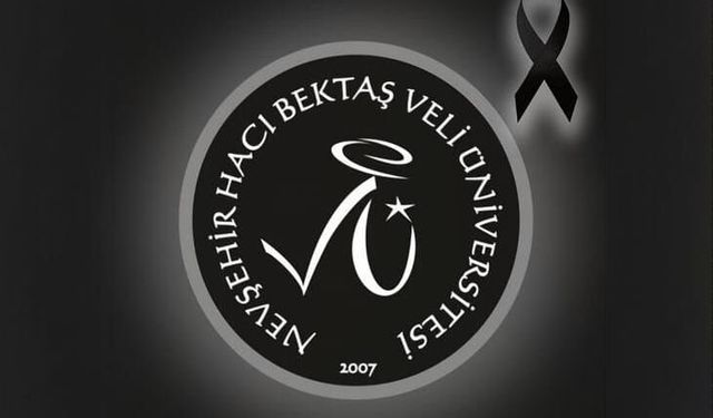 NEVÜ’de Yas Var Rektör Aktekin’den Vefat Eden NEVÜ Öğrencisi Gaye Su Dondurma İçin Taziye Mesajı