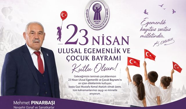 Pınarbaşı "Bu Yıl 23 Nisan Ulusal Egemenlik ve Çocuk Bayramı’nı Buruk Bir Sevinçle Kutluyoruz"