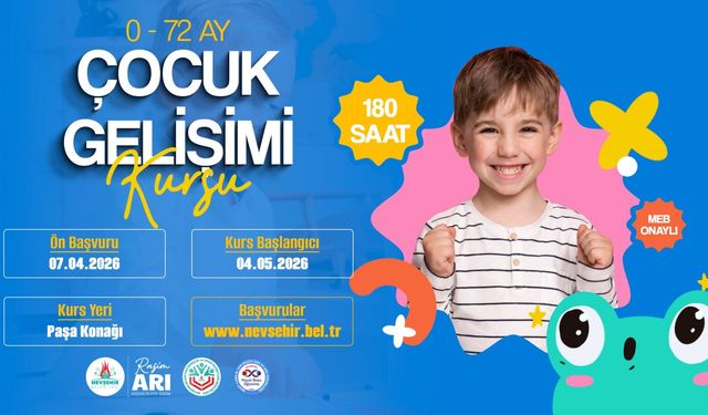 Nevşehir Belediyesi’nde “0-72 Ay Çocuk Gelişimi” Kursu Açılacak