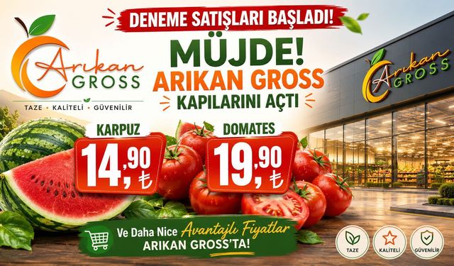 Müjde! Arıkan Gross'ta Deneme Satışları Başladı