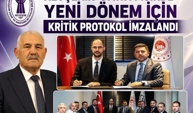 Pınarbaşı,“Nevşehir Sanayisinde Yeni Dönem İçin Kritik Protokol İmzalandı”