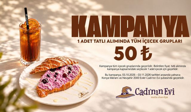 Cadı'nın Evi’nden Tatlı Alımına Özel İçecek Kampanyası