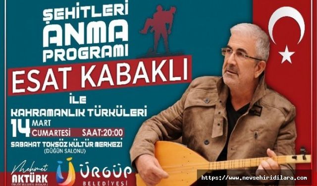 Esat Kabaklı Ürgüp'te Kahramanlık Türkülerini Seslendirecek
