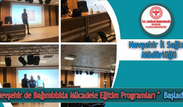 Nevşehir'de Bağımlılıkla Mücadele Eğitim Programları Başladı