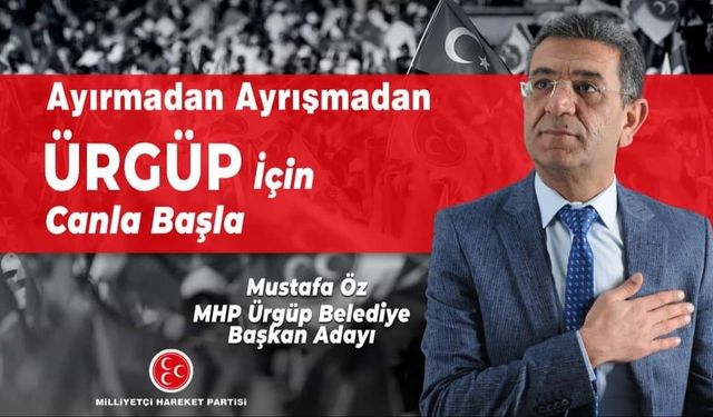 MHP Ürgüp Belediye Başkan Adayı Mustafa Öz Oldu 
