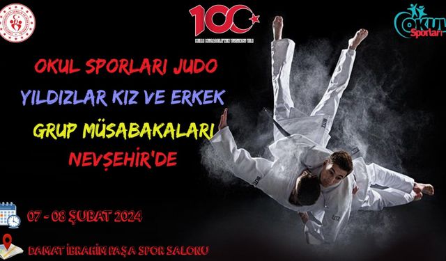 Okul Sporları Judo Yıldızlar Kız Ve Erkek Grup Müsabakaları Nevşehir'de