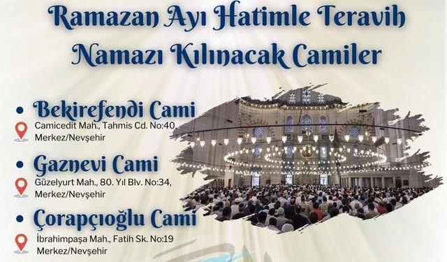 Nevşehir'de Hatimle Teravih Namazı Kılınacak Camiler