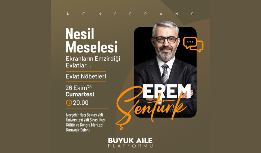 Nevşehir'de "Nesil Meselesi" Konferansı