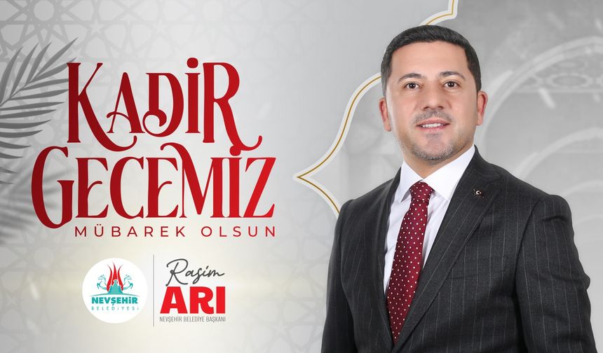 Başkan Arı’dan Kadir Gecesi Mesajı