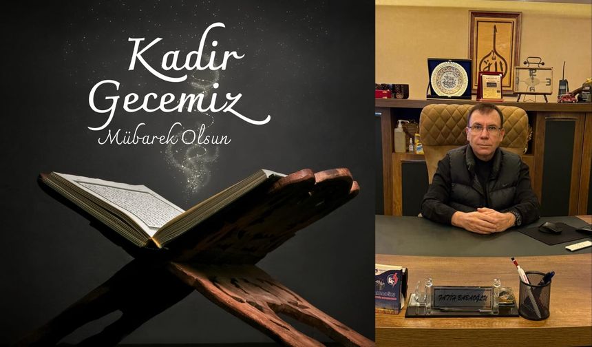 Yüksel Babaoğlu'nun Kadir Gecesi Mesajı
