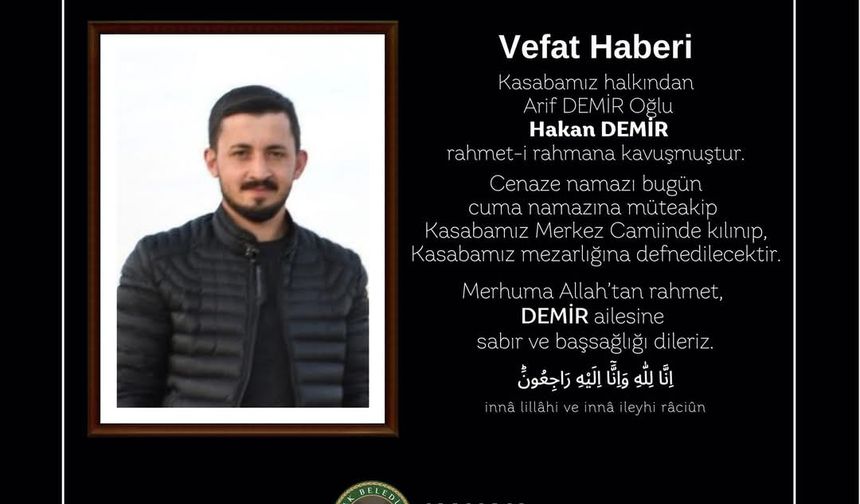 Hakan Demir Vefât Etti