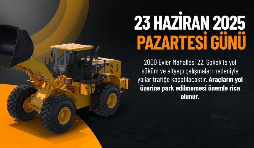 Belediyeden 2000 Evler 22. Sokak İçin Uyarı: Pazartesi Günü Araç Park Etmeyin