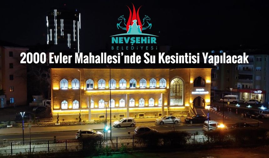 2000 Evler Mahallesi’nde Yine Su Kesintisi Yapılacak
