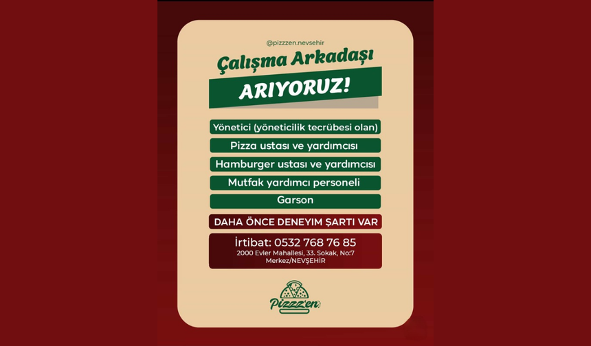 Pizzen Nevşehir Çalışma Arkadaşları Arıyor