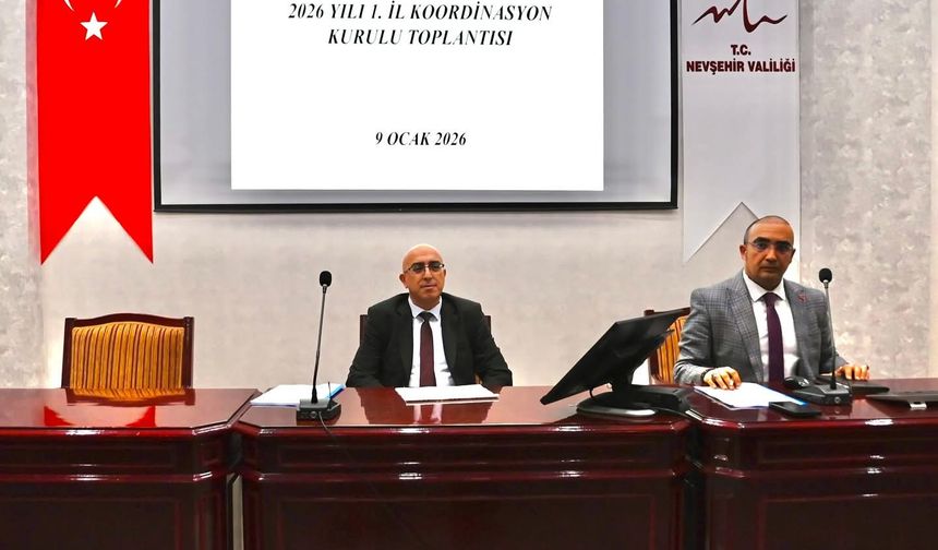 2026 Yılı İl Koordinasyon Kurulu Birinci Toplantısı Gerçekleştirildi