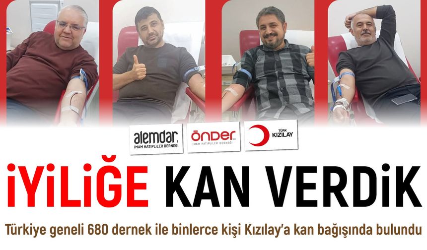 ALEMDAR İmam Hatipliler Derneği İyiliğe Kan Verdi