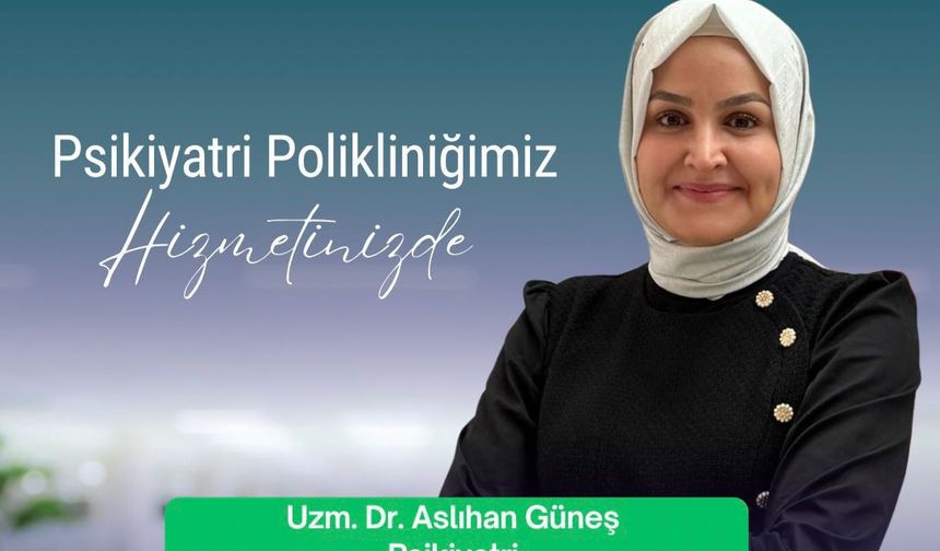 Uzm. Dr. Aslıhan Güneş Kapadokya Hastanesi’nde Hasta Kabulüne Başladı