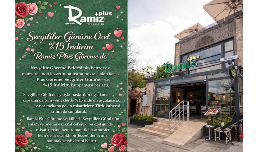 Sevgililer Günü’ne Özel %15 İndirim Ramiz Plus Göreme’de