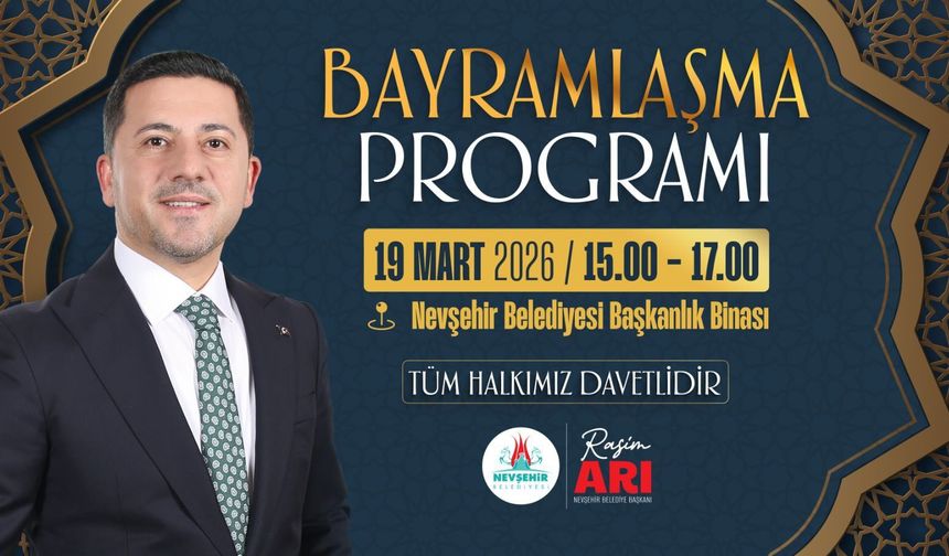 Nevşehir Belediyesi’nde Bayramlaşma Programı Belli Oldu