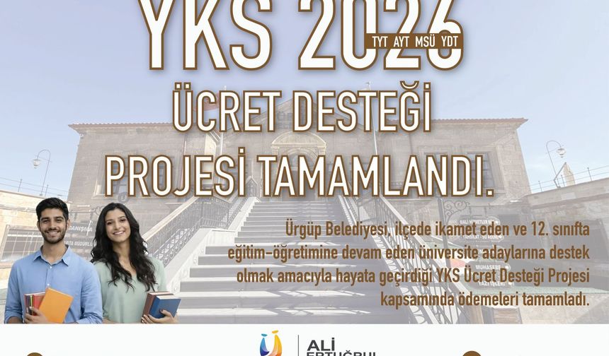 Ürgüp Belediyesi’nden Üniversite Adaylarına YKS Ücret Desteği