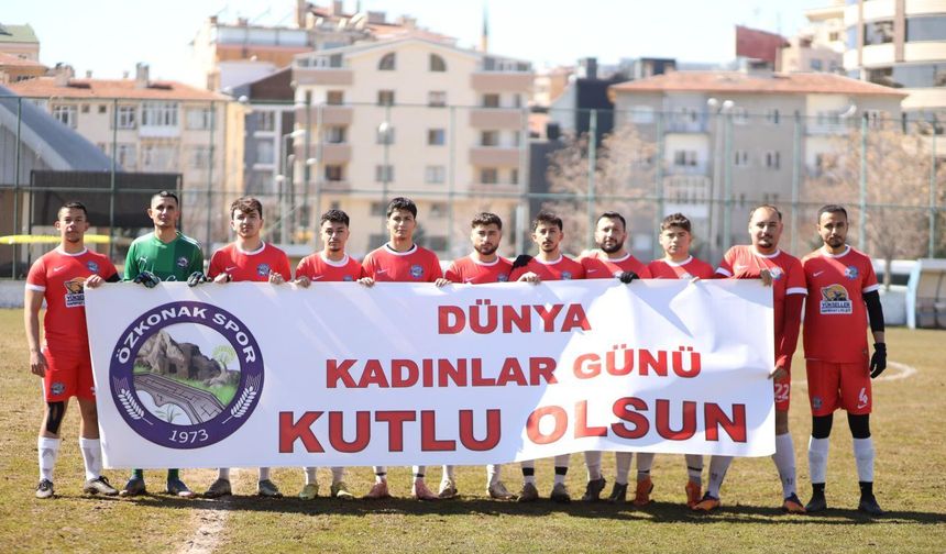 Özkonak Spor’dan Kadınlar Günü’ne Anlamlı Mesaj