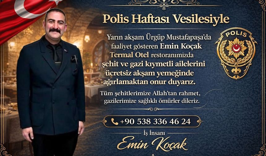İş İnsanı Emin Koçak’tan Polis Haftası’nda Şehit ve Gazi Ailelerine Anlamlı Davet