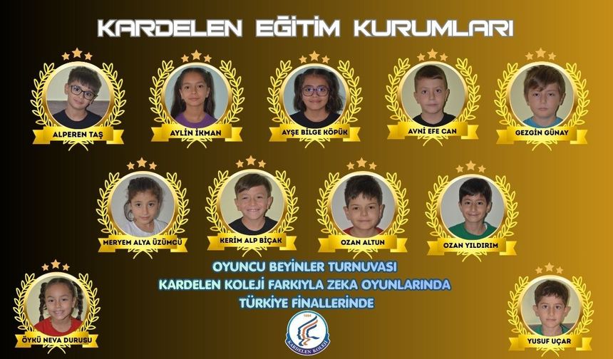 Oyuncu beyinler zeka oyunları turnuvasına Kardelen imzası