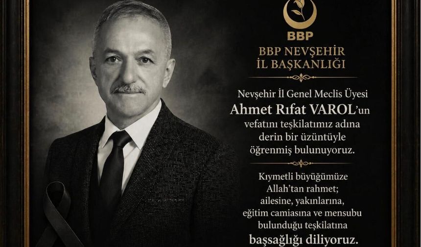 BBP Nevşehir İl Başkanı Mustafa Batmaz'ın Taziye Mesajı