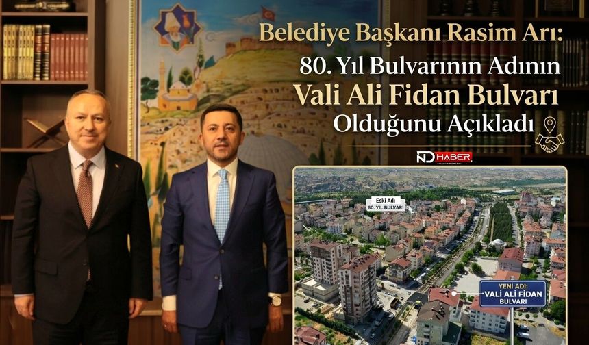 80. Yıl Bulvarı’nın Adı “Vali Ali Fidan Bulvarı” Olarak Değiştirildi