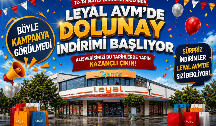 Leyal AVM’de “Dolunay İndirimi” Başlıyor