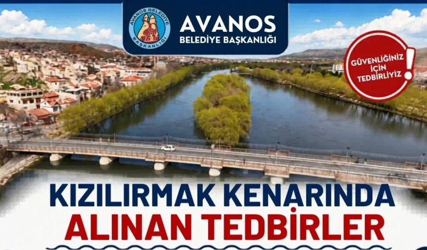 Kızılırmak Kenarında Taşkın Tedbirleri Artırıldı