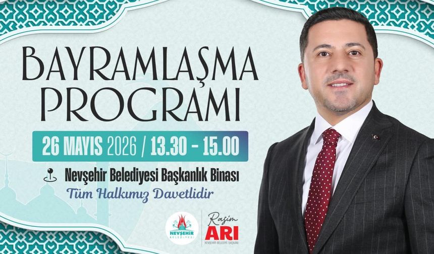 Nevşehir Belediyesi’nden Bayramlaşma Programına Davet