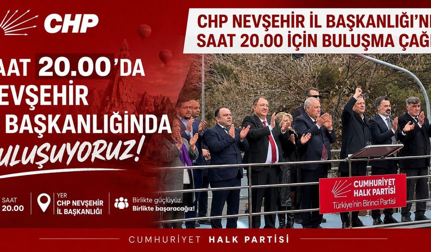 CHP Nevşehir İl Başkanlığı’ndan Saat 20.00 İçin Buluşma Çağrısı