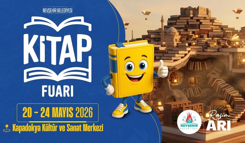 Nevşehir Kitap Fuarı 20 Mayıs’ta Kapılarını Aralıyor