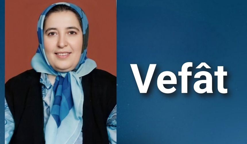 Necla Bulmuş Vefât Etti