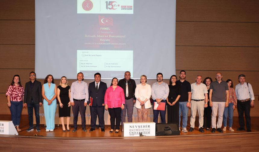 NEVÜ’de "15 Temmuz'un İktisadi, İdari ve Davranışsal Boyutu" Paneli Düzenlendi