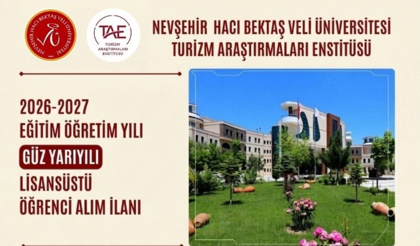 NEVÜ Turizm Araştırmaları Enstitüsü 156 Yüksek Lisans ve Doktora Öğrencisi Alacak