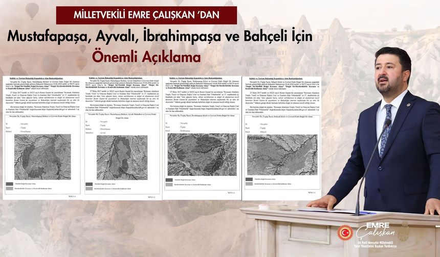 Milletvekili Emre Çalışkan’dan Mustafapaşa, Ayvalı, İbrahimpaşa ve Bahçeli İçin Önemli Açıklama