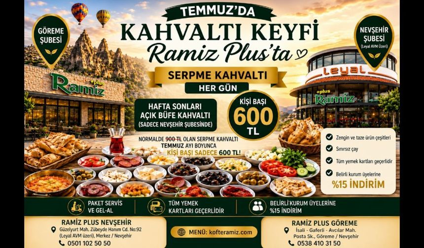 Temmuz’da Kahvaltı Keyfi Ramiz Plus’ta: Serpme Kahvaltı Her Gün, Hafta Sonları Açık Büfe de Kişi Başı 600 TL