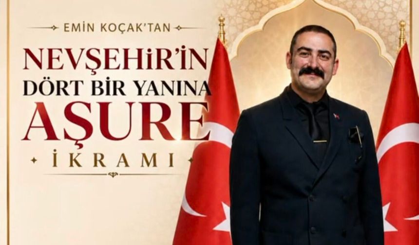 Hayırsever İş İnsanı Emin Koçak'tan Nevşehir'in Dört Bir Yanında Aşure İkramı