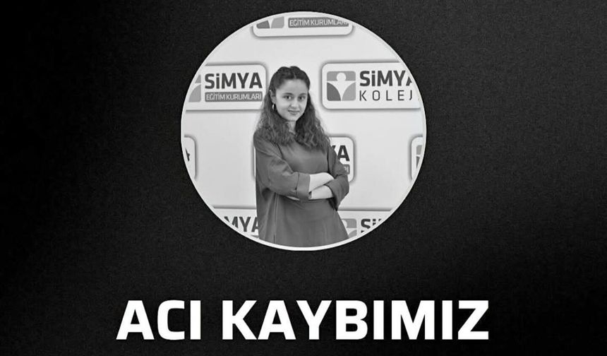 Vefâtı Nevşehir’i Yasa Boğdu, Öğretmen İlayda Çevik Vefât Etti