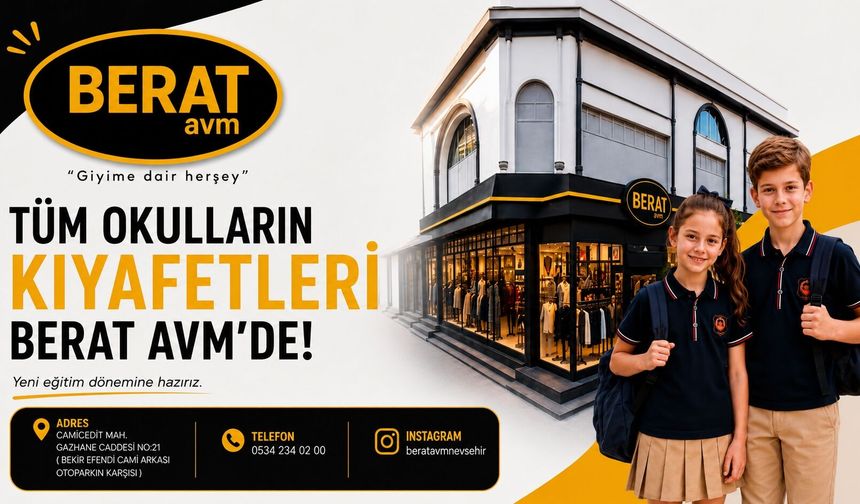 Nevşehir’de Okul Alışverişinde Adresi Belli: Tüm Okulların Kıyafetleri Berat AVM’de