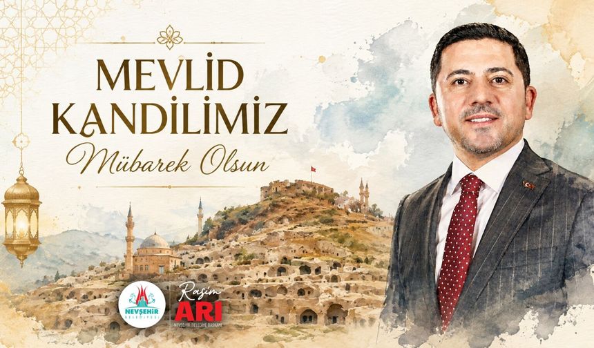 Başkan Rasim Arı “Mevlid Kandilimiz Mübarek Olsun"