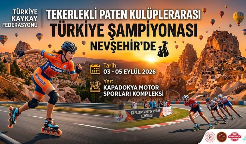 Tekerlekli Paten Kulüpler Arası Türkiye Şampiyonası Nevşehir'de Başlıyor