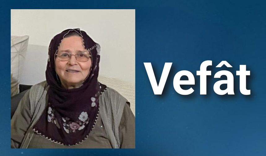 Eski Milletvekili Murat Göktürk'ün Annesi Vefât Etti