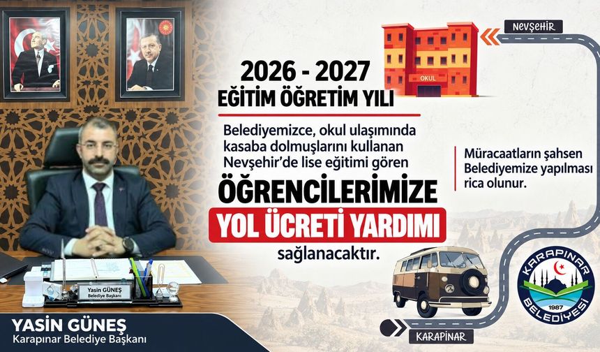 Karapınar Belediyesi’nden Nevşehir’de Lise Eğitimi Gören Öğrencilere Yol Ücreti Desteği