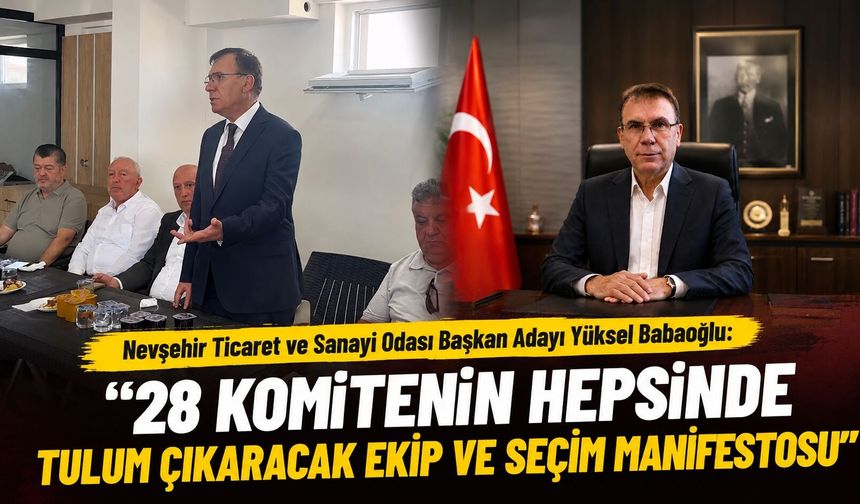 NTSO Başkan Adayı Yüksel Babaoğlu: “28 Komitenin Hepsinde Tulum Çıkaracak Ekip ve Seçim Manifestosu”
