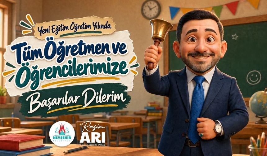 Belediye Başkanı Rasim Arı'dan 2026-2027 Eğitim-Öğretim Yılı Mesajı