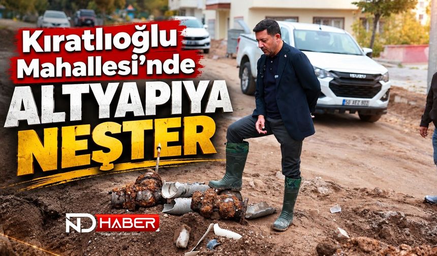 Kıratlıoğlu Mahallesi’nde Altyapıya Neşter